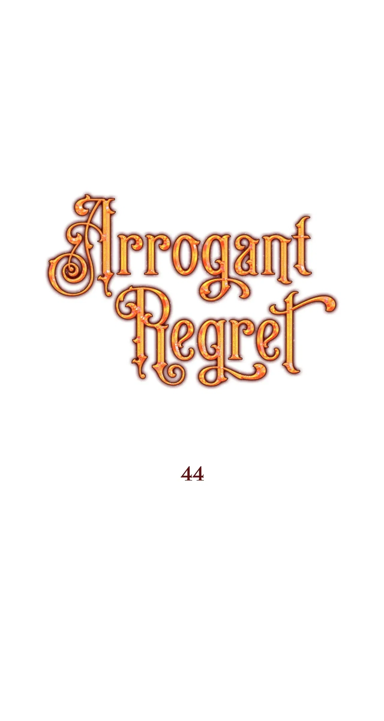 Arrogant Regret Chapter 45 – Page 1