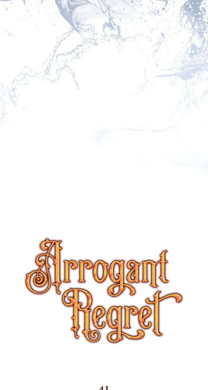 Arrogant Regret Chapter 41 – Page 37