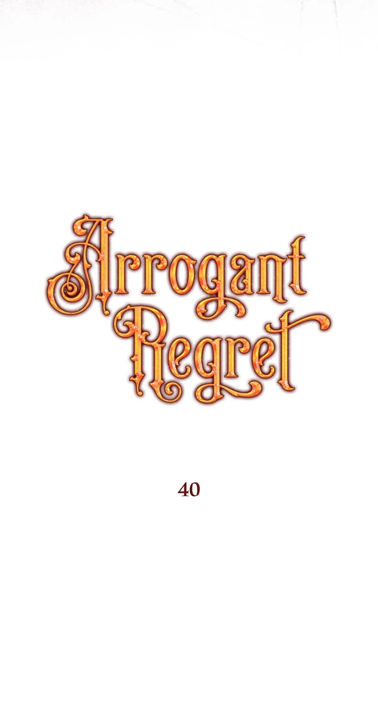 Arrogant Regret Chapter 40 – Page 24