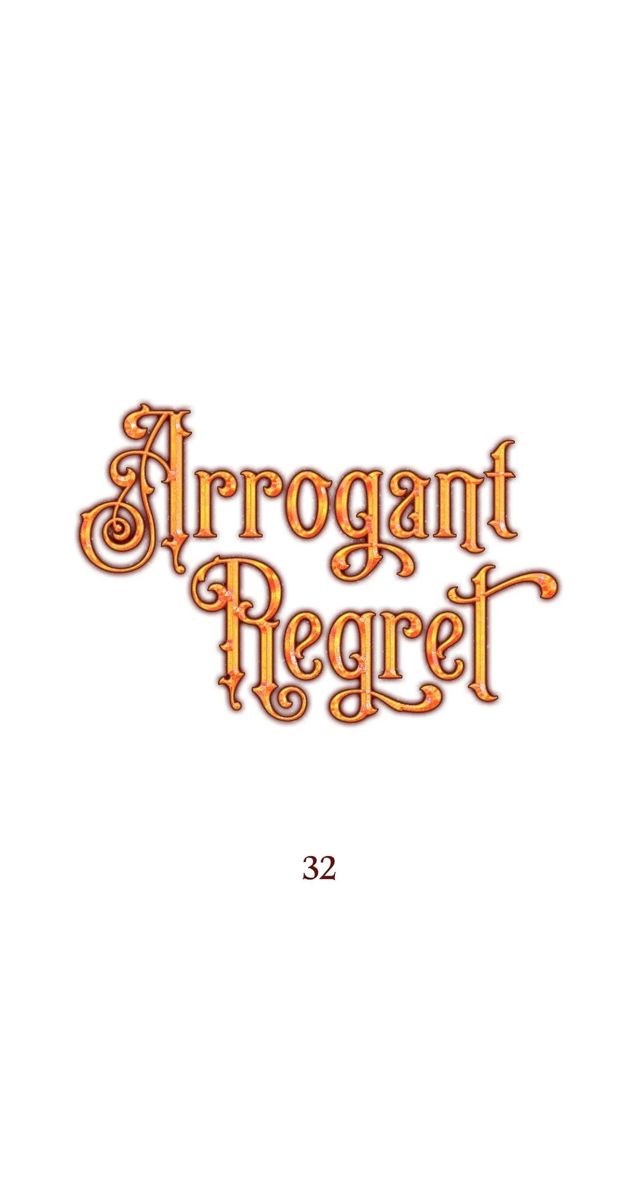 Arrogant Regret Chapter 32 – Page 28