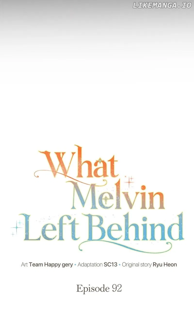 The Things Melvin Left Behind for Them Chapter 92 – Page 5