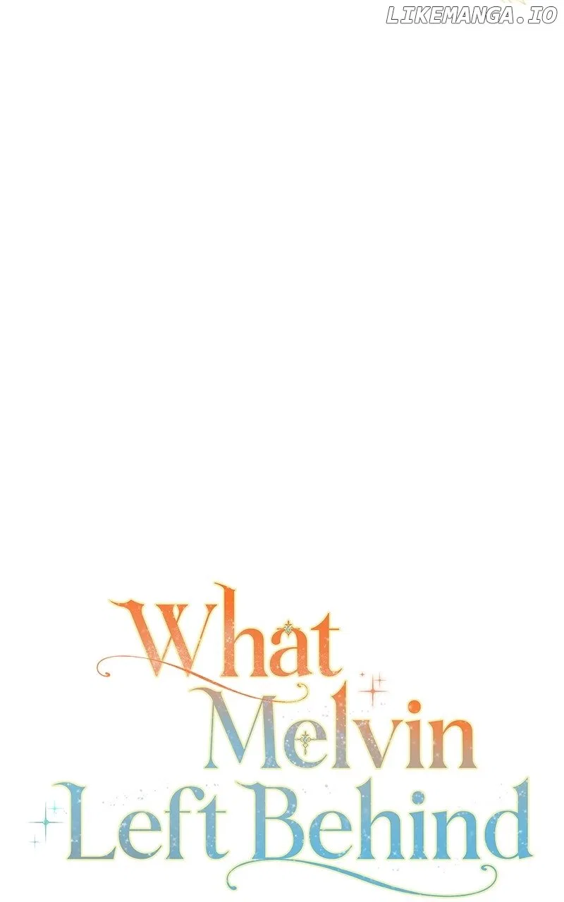 The Things Melvin Left Behind for Them Chapter 79 – Page 33