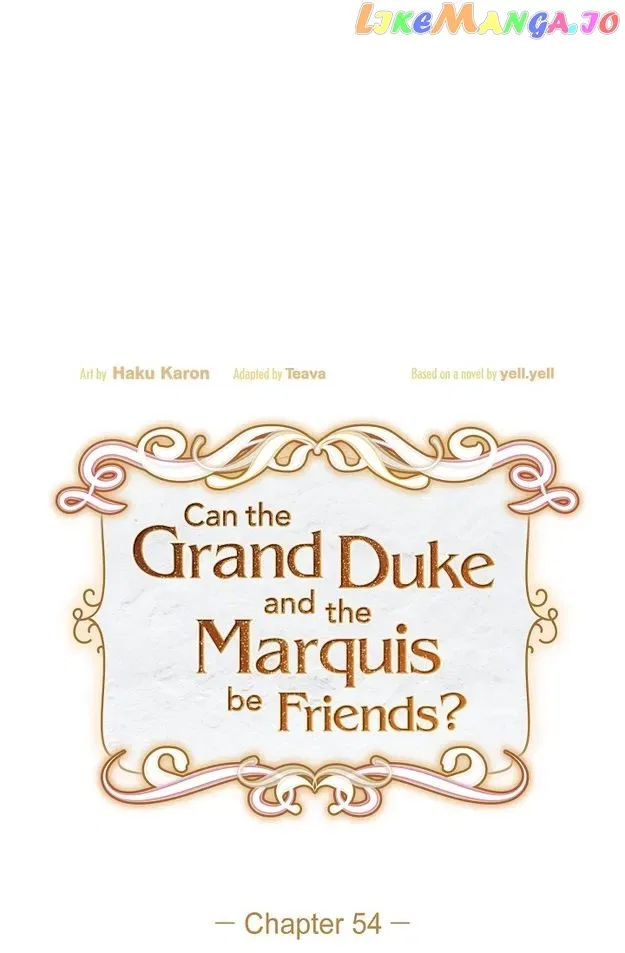 There’s No Friendship Between the Grand Duke and the Marquis Chapter 54 – Page 40