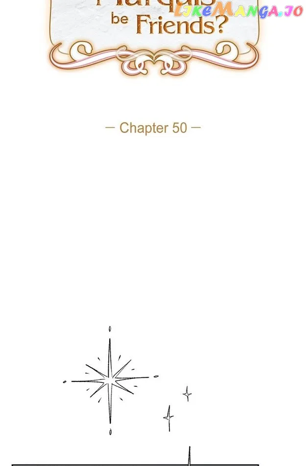 There’s No Friendship Between the Grand Duke and the Marquis Chapter 50 – Page 30