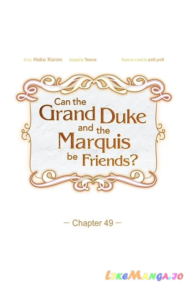 There’s No Friendship Between the Grand Duke and the Marquis Chapter 49 – Page 44