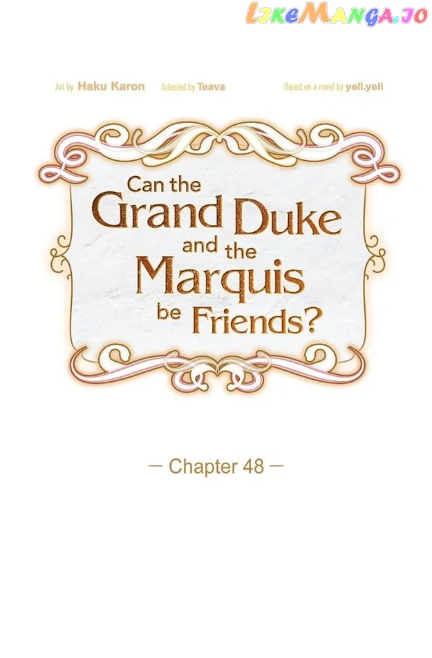 There’s No Friendship Between the Grand Duke and the Marquis Chapter 48 – Page 17