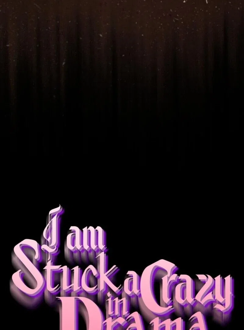 I’m Stuck in a Crazy Drama Chapter 60 – Page 9