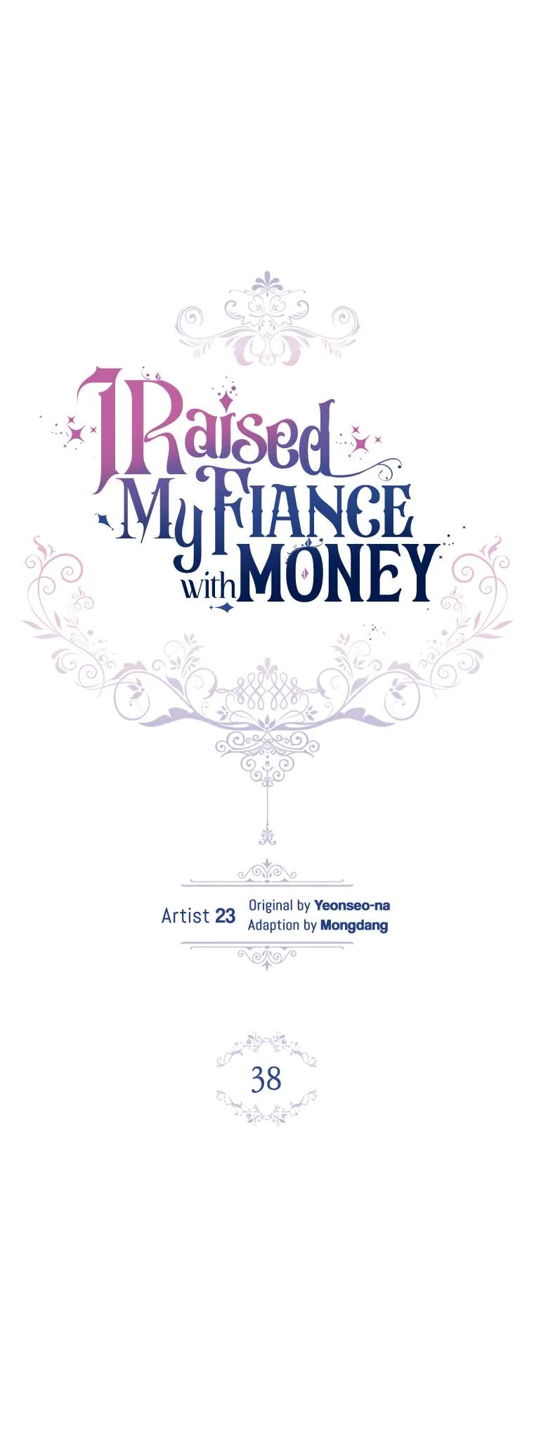 Raising My Fiancé with Money Chapter 38 – Page 6
