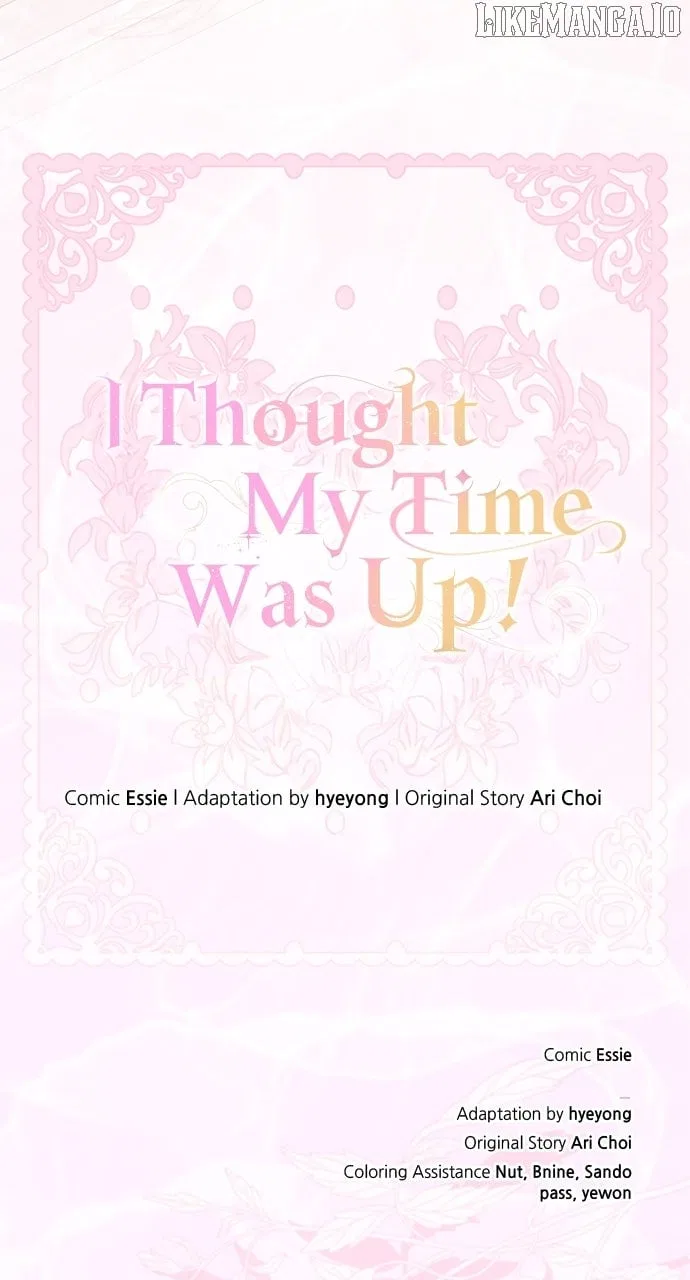 I Thought My Time Was Up! Chapter 110 – Page 84