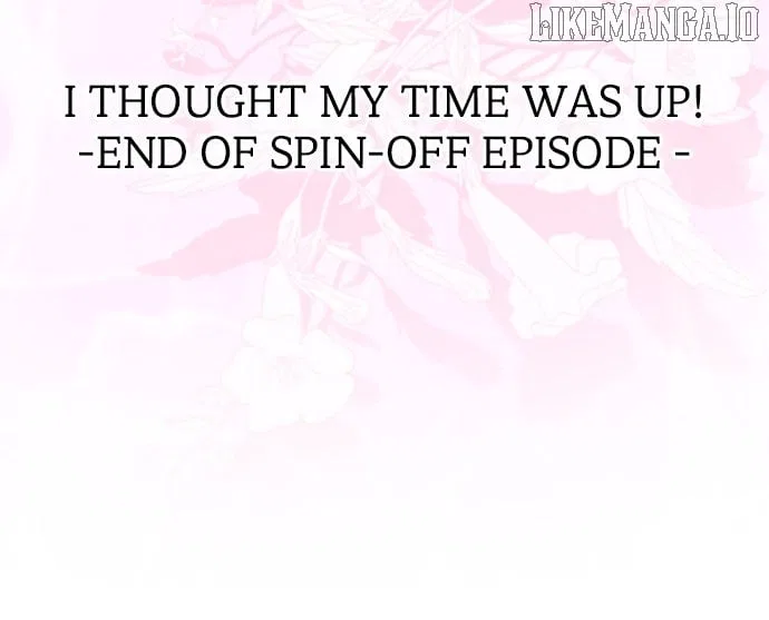 I Thought My Time Was Up! Chapter 110 – Page 85