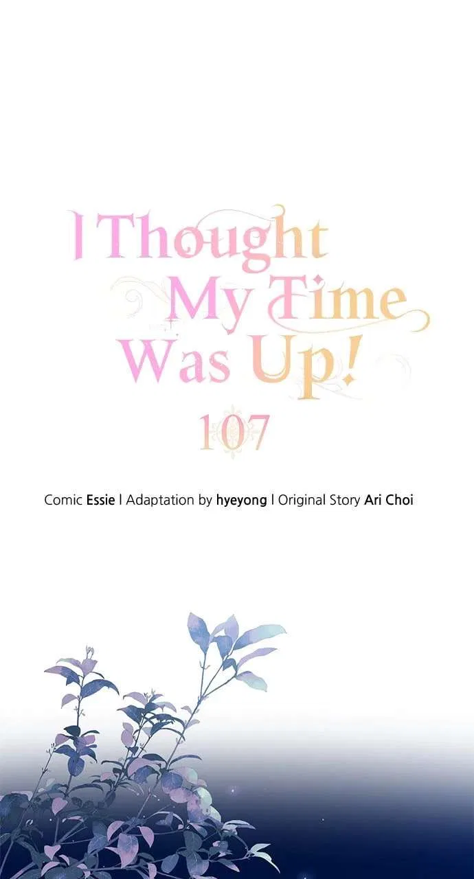 I Thought My Time Was Up! Chapter 107 – Page 32