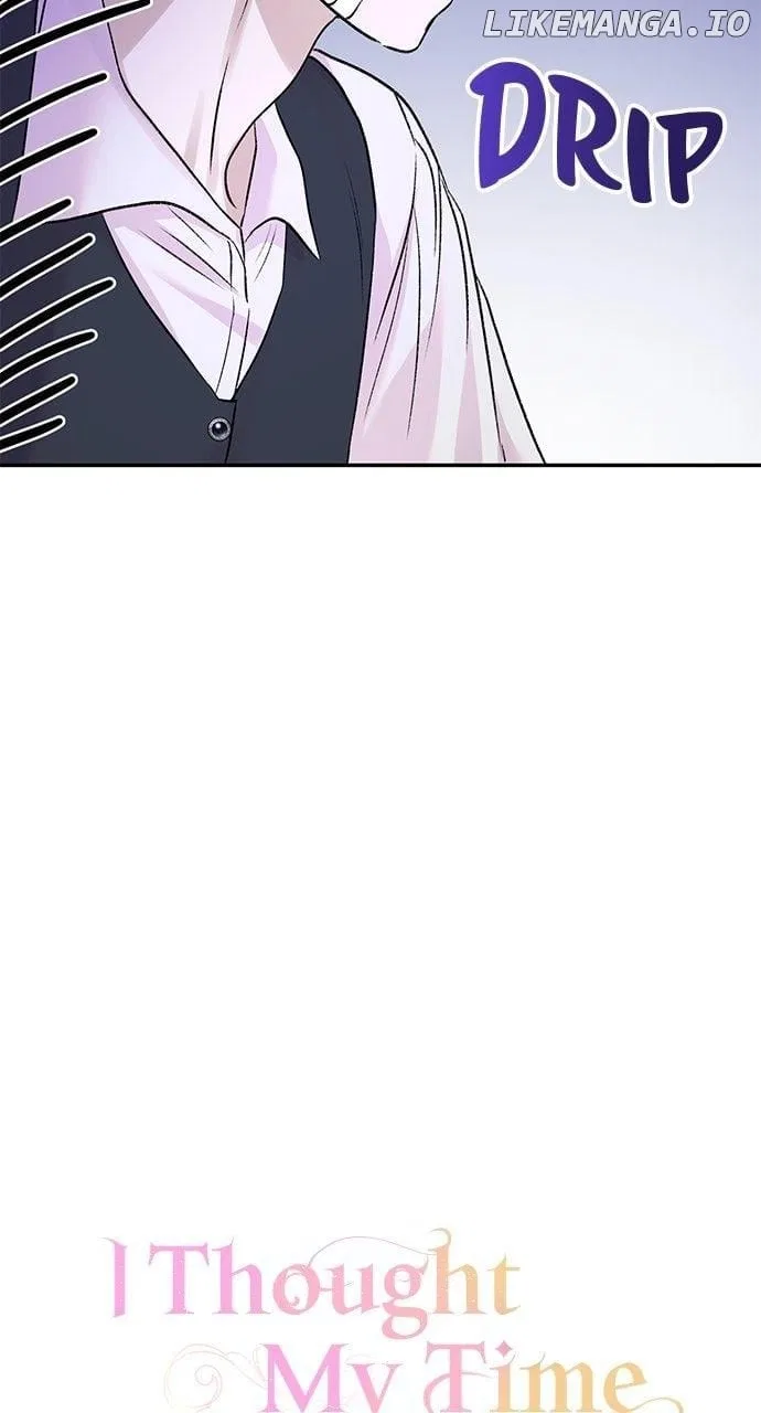 I Thought My Time Was Up! Chapter 104 – Page 4