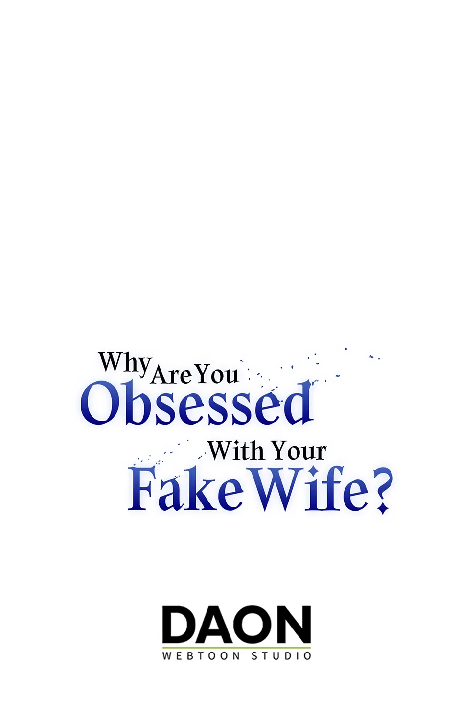 Why Are You Obsessed With Your Fake Wife? Chapter 103 – Page 104