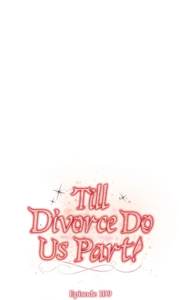 Till Divorce Do Us Part! Chapter 109 – Page 1