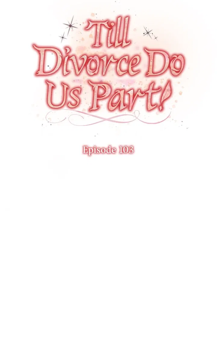 Till Divorce Do Us Part! Chapter 103 – Page 27