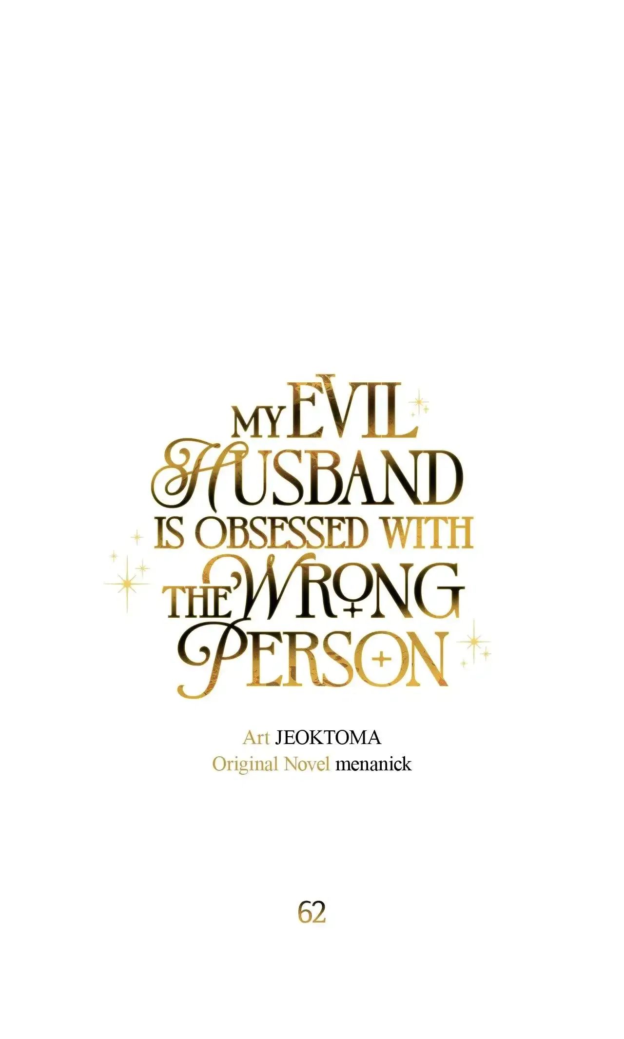 Dear Villainous Husband , the One to be Obsessed with is Over There Chapter 62 – Page 43
