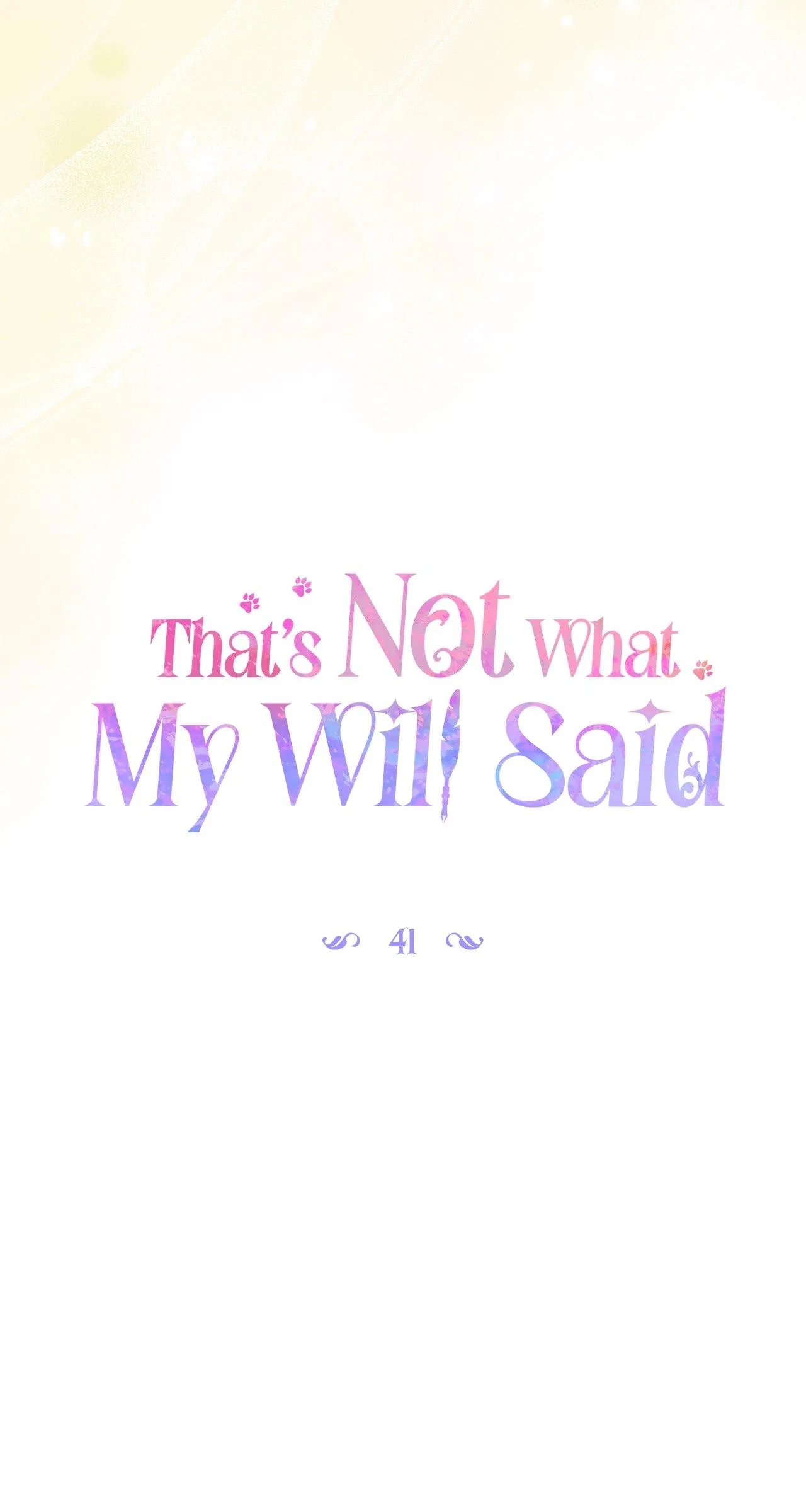 That’s Not What My Will Said Chapter 41 – Page 44