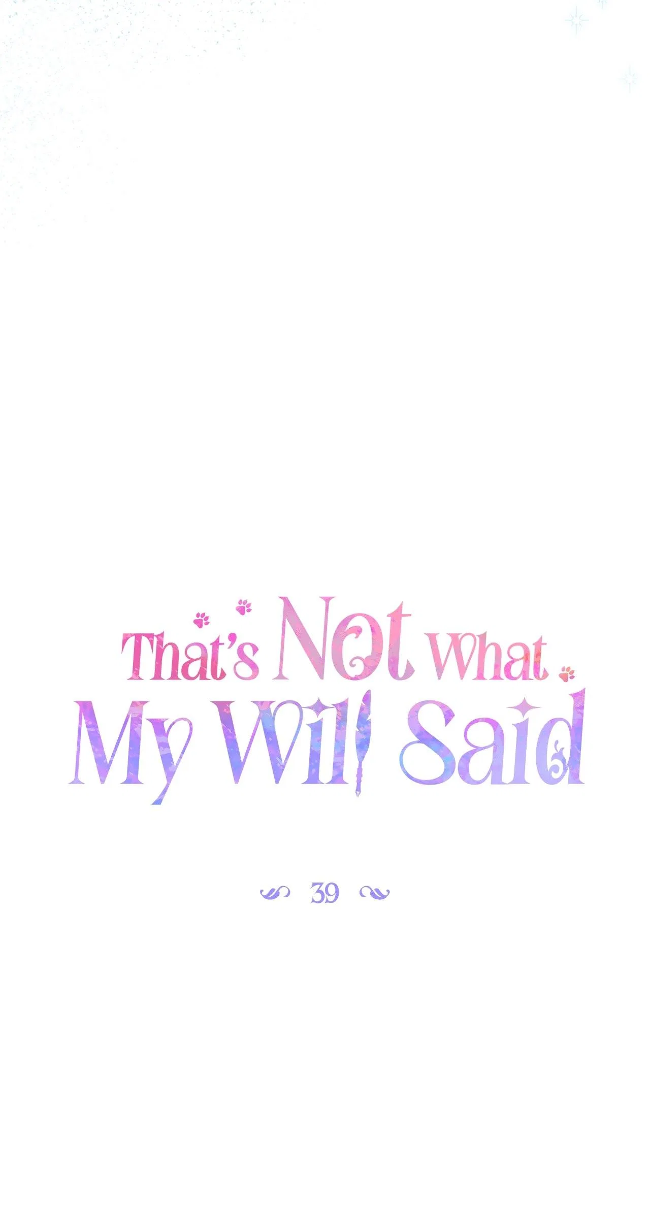 That’s Not What My Will Said Chapter 39 – Page 38
