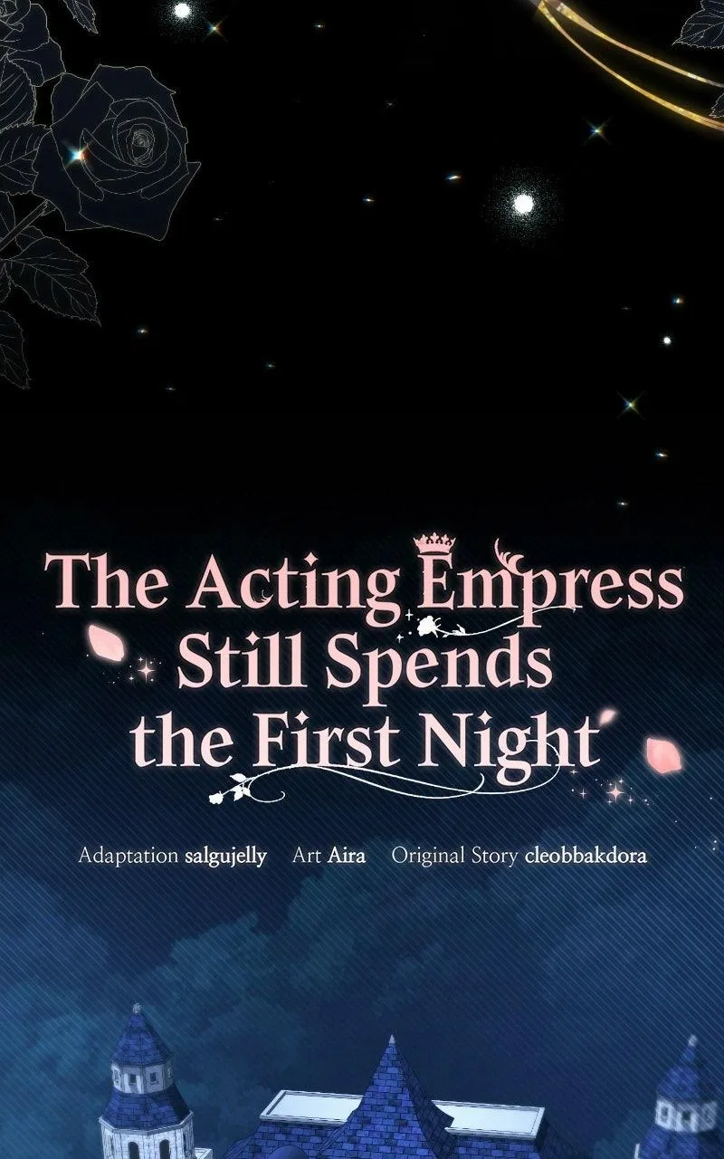I Was The Acting Empress But I Spent The First Night With Him Chapter 64 – Page 40