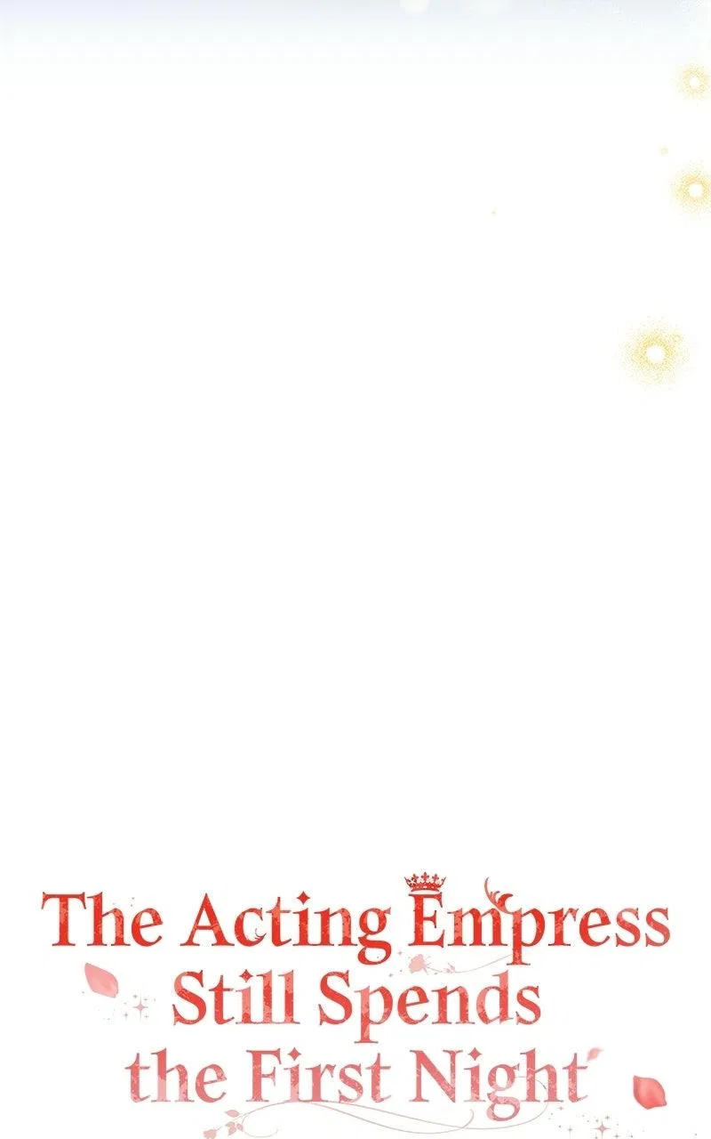 I Was The Acting Empress But I Spent The First Night With Him Chapter 63 – Page 57