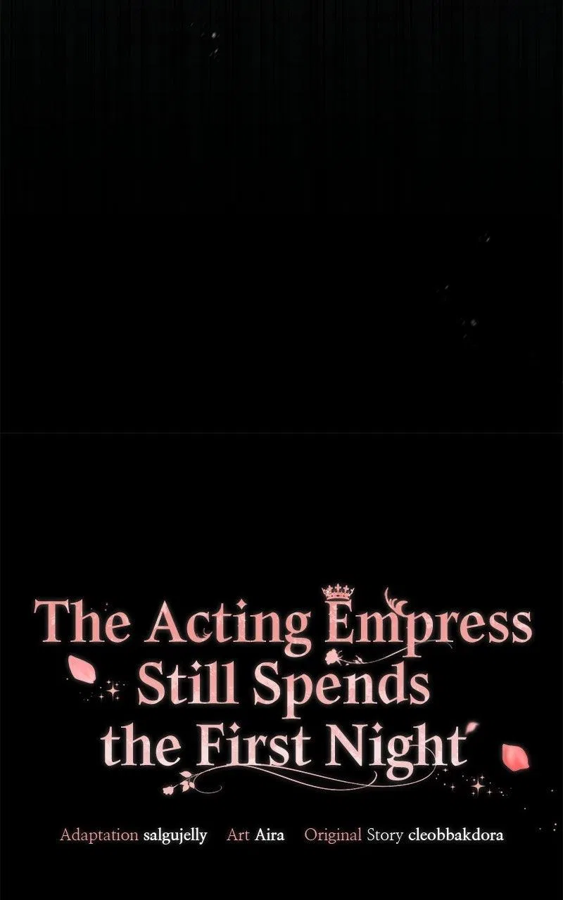 I Was The Acting Empress But I Spent The First Night With Him Chapter 62 – Page 58