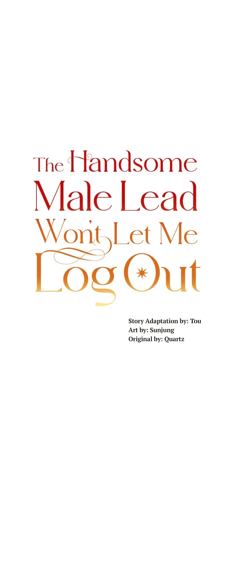 The Handsome Male Lead Won’t Let Me Log Out Chapter 66 – Page 1