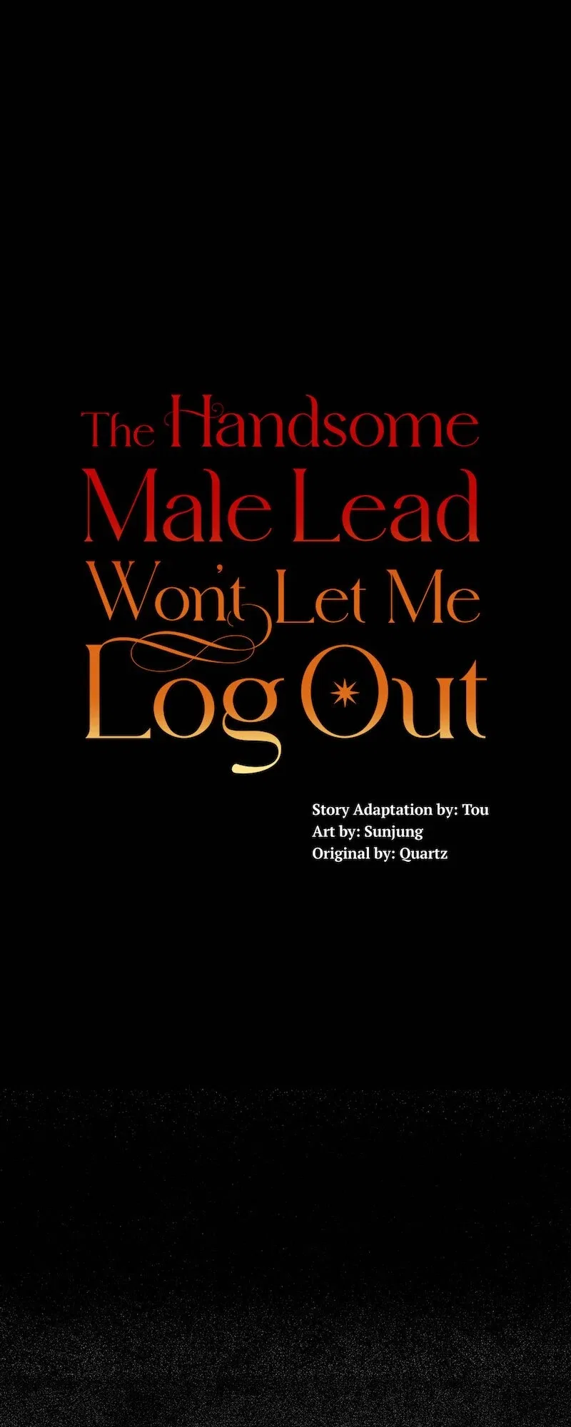 The Handsome Male Lead Won’t Let Me Log Out Chapter 64 – Page 1