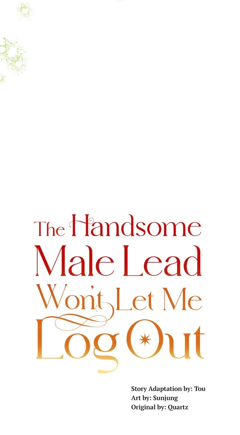 The Handsome Male Lead Won’t Let Me Log Out Chapter 63 – Page 14