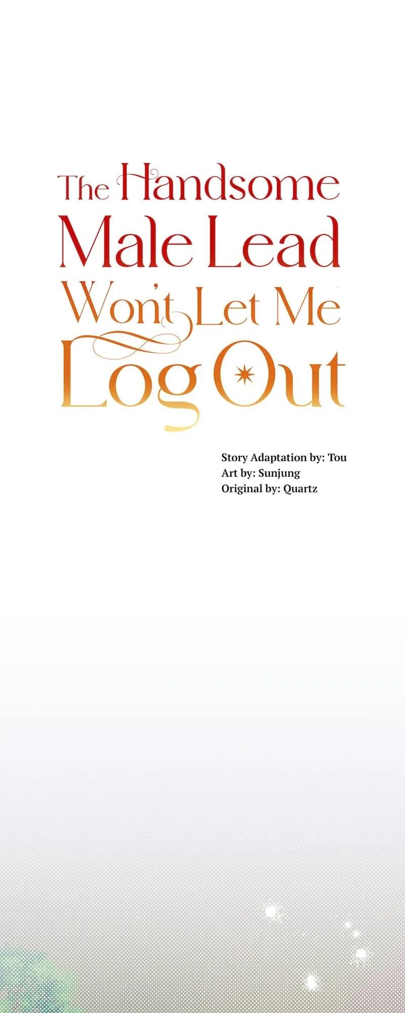 The Handsome Male Lead Won’t Let Me Log Out Chapter 54 – Page 6