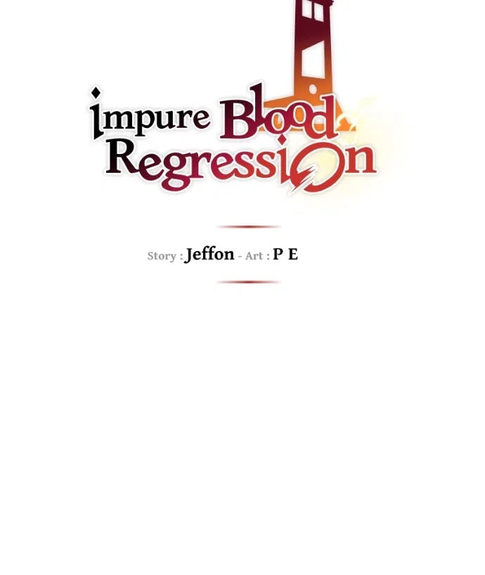 Impure Blood Regression Chapter 19 – Page 106