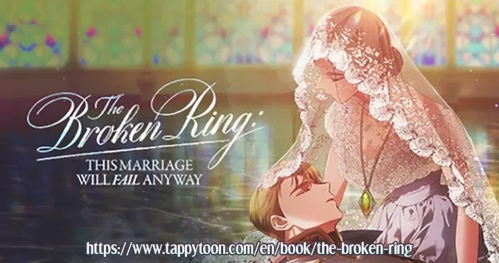 The Broken Ring : This Marriage Will Fail Anyway Chapter 123 – Page 17