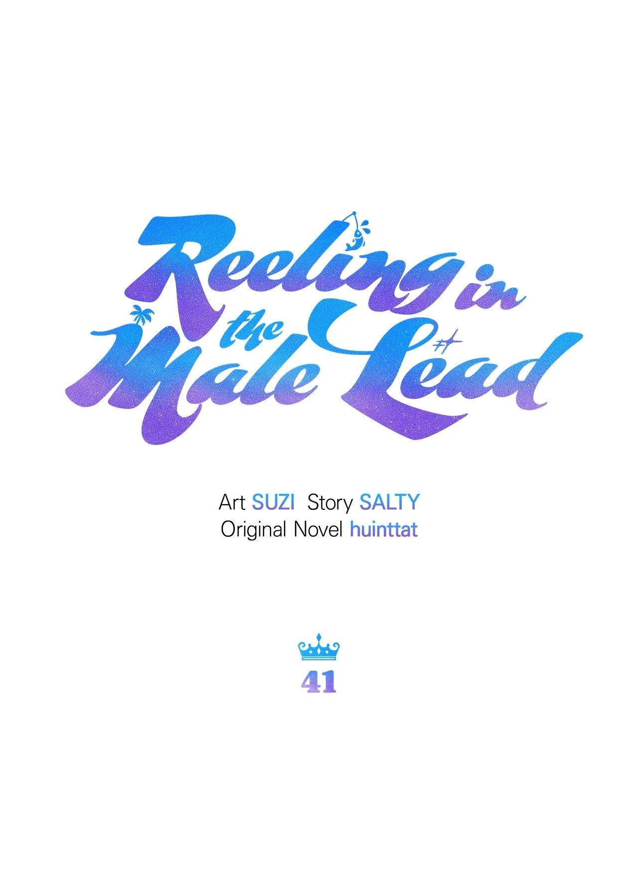 Reeling in the Male Lead Chapter 41 – Page 8