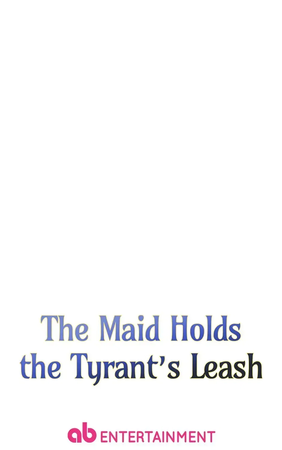 The Maid Holds the Leash of the Tyrant Chapter 65 – Page 180