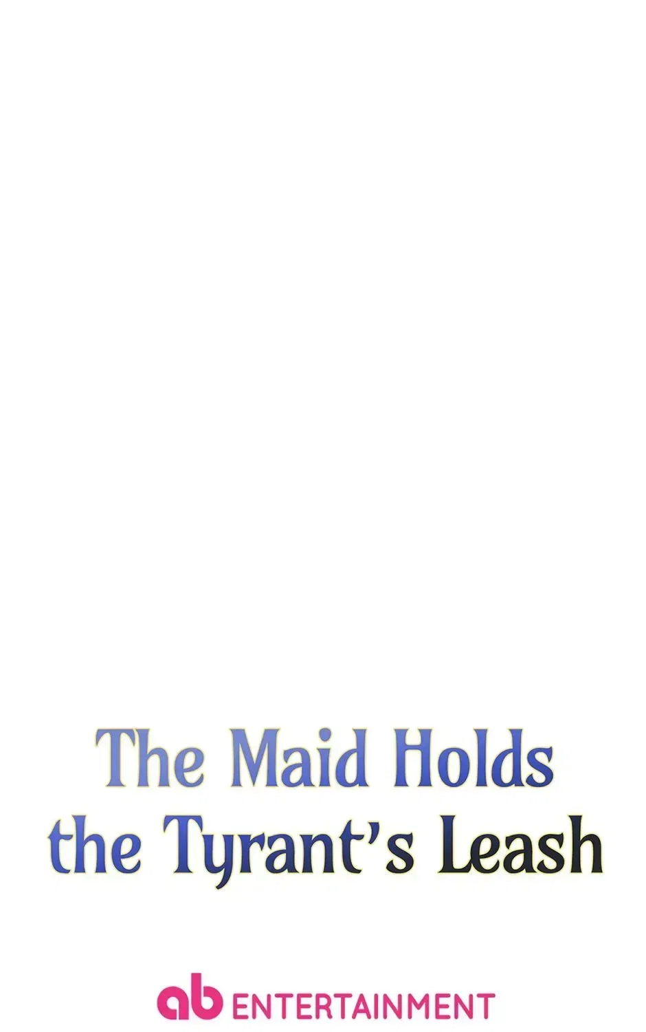 The Maid Holds the Leash of the Tyrant Chapter 63 – Page 178
