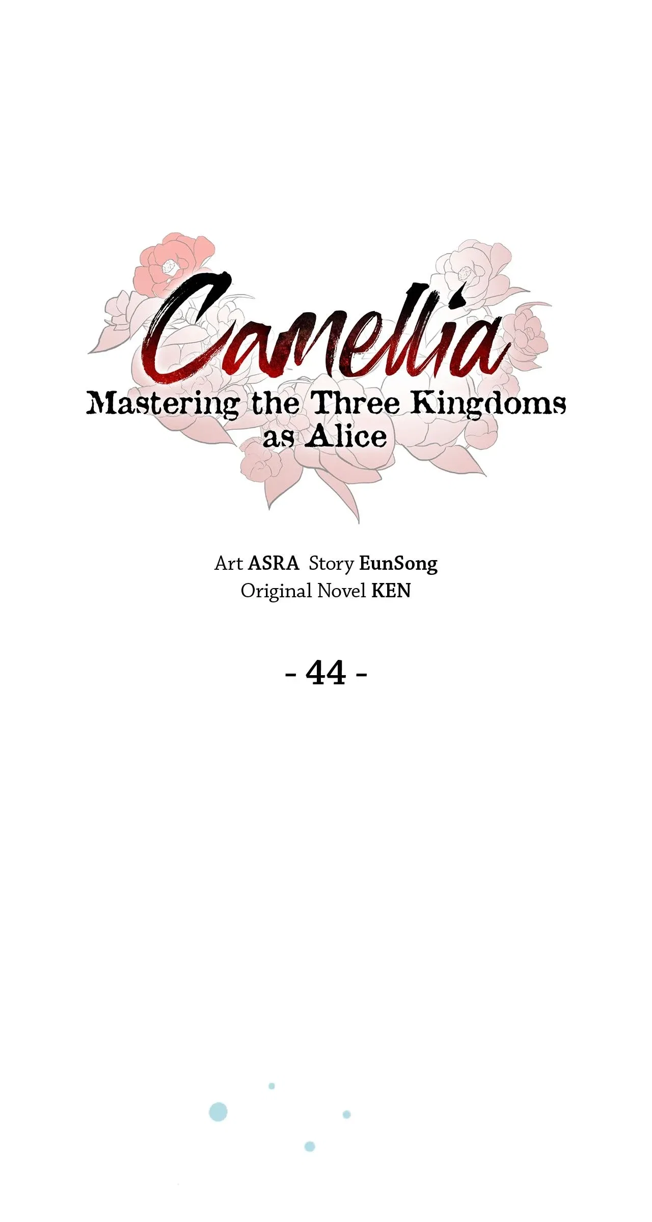 Camellia: Mastering The Three Kingdoms As Alice Chapter 44 – Page 7