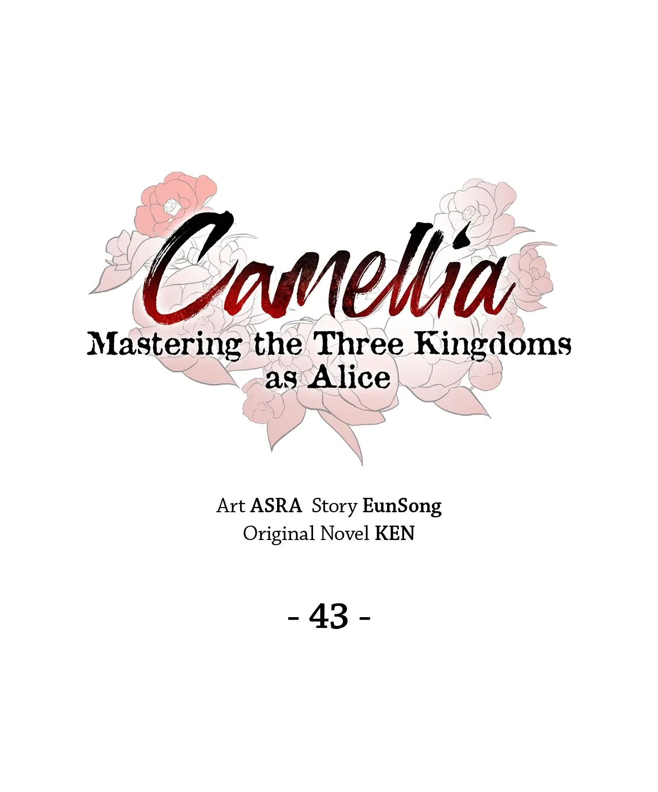 Camellia: Mastering The Three Kingdoms As Alice Chapter 43 – Page 48
