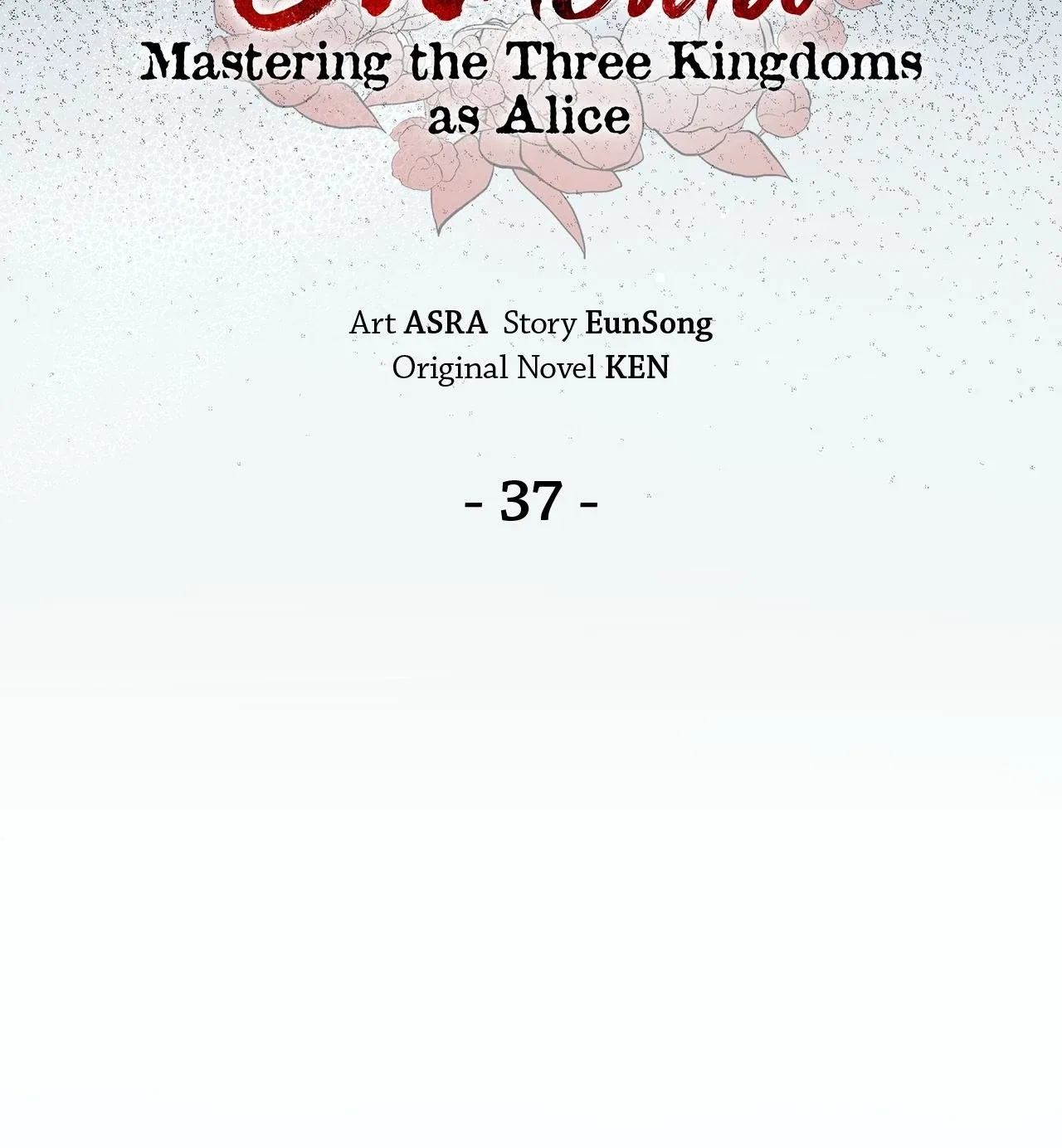 Camellia: Mastering The Three Kingdoms As Alice Chapter 37 – Page 42