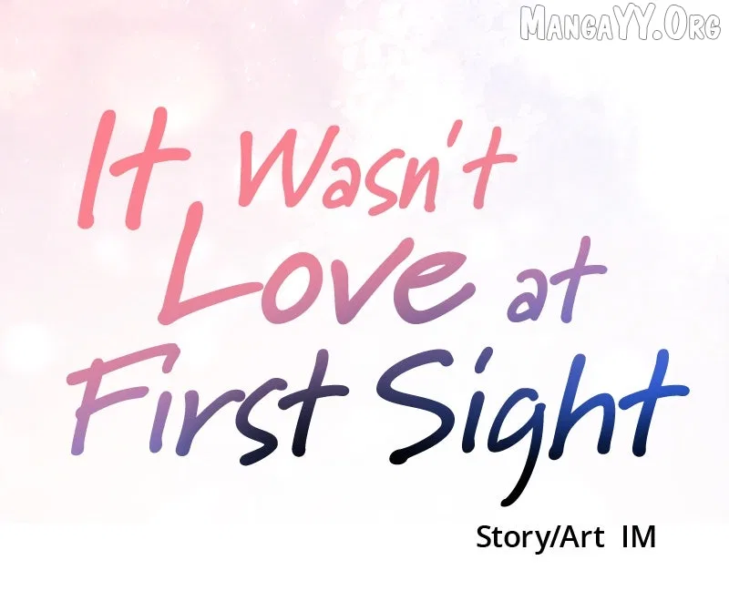 It Wasn’t Love At First Sight Chapter 53 – Page 93