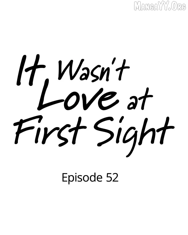 It Wasn’t Love At First Sight Chapter 52 – Page 24