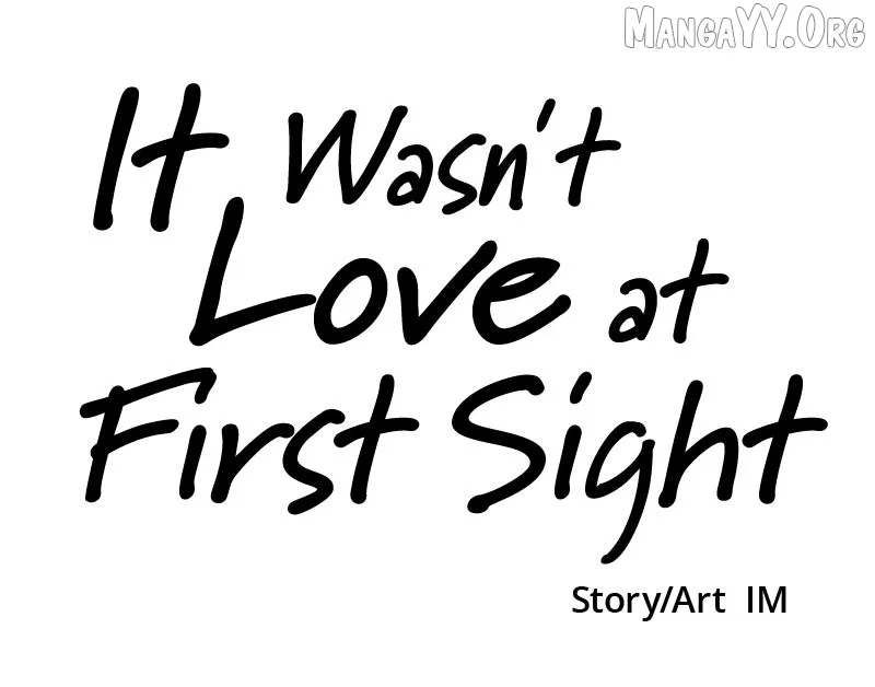 It Wasn’t Love At First Sight Chapter 50 – Page 105