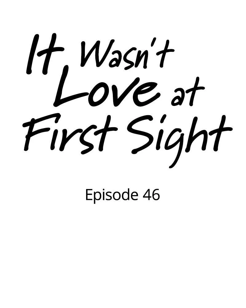 It Wasn’t Love At First Sight Chapter 46 – Page 24