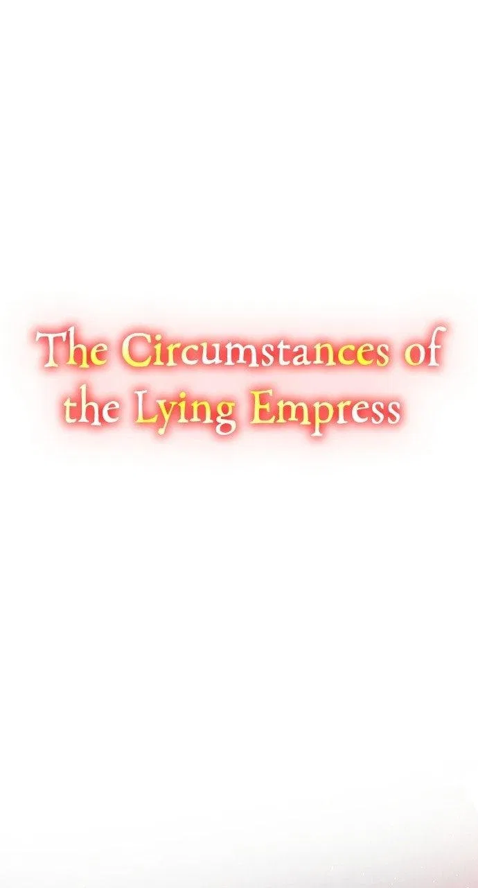The Circumstances of the Lying Empress Chapter 47 – Page 1