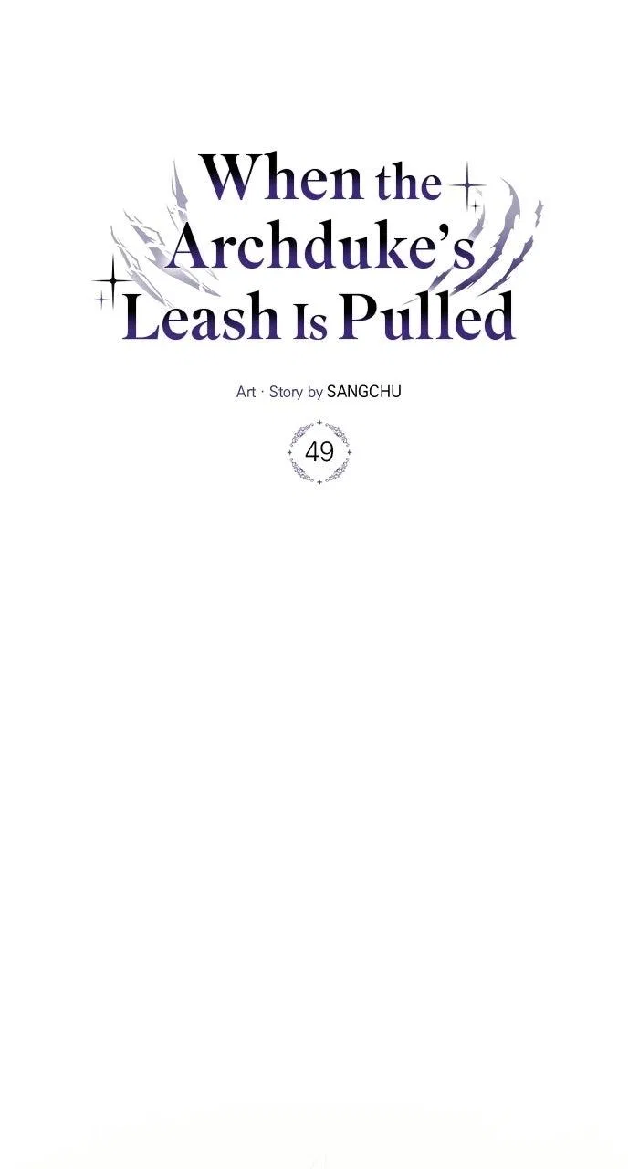 When the Archduke’s Leash Is Pulled Chapter 49 – Page 29