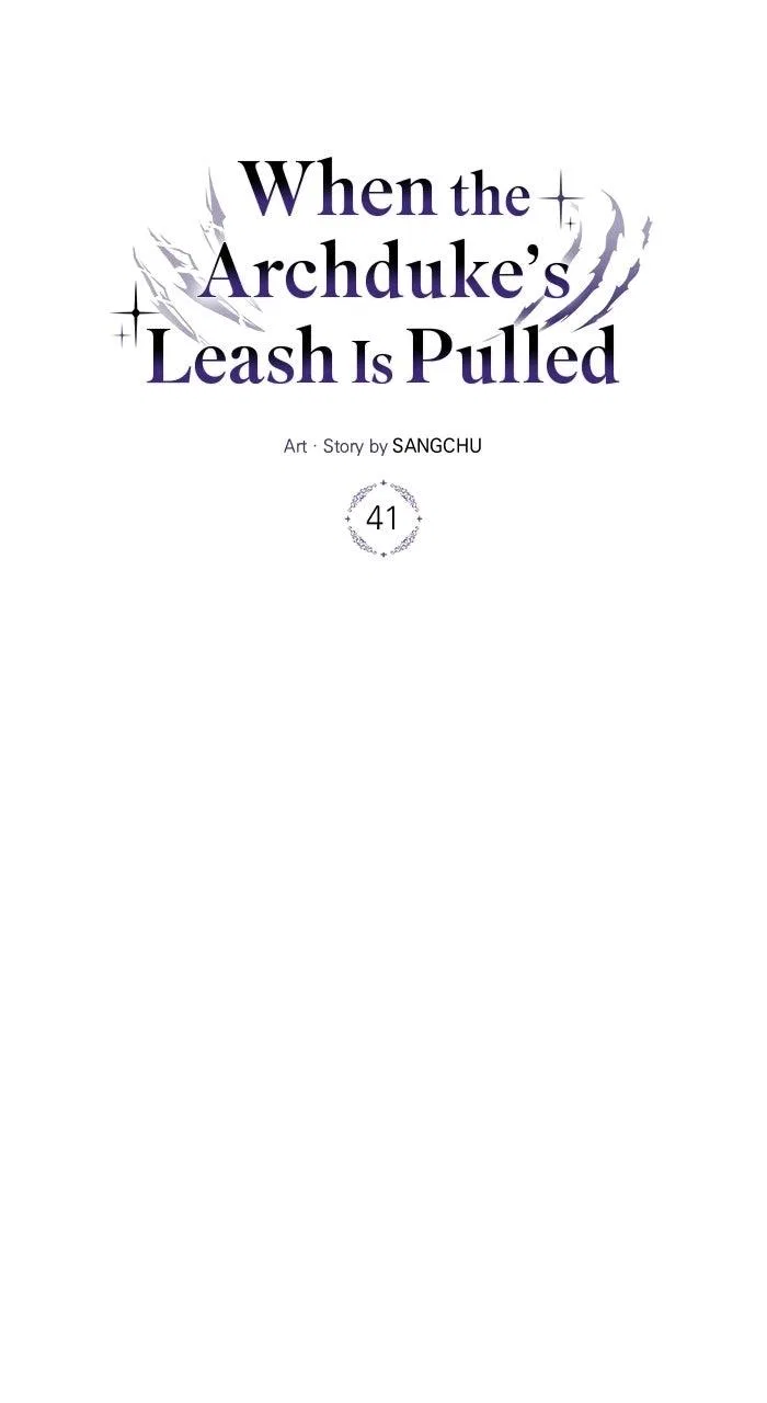 When the Archduke’s Leash Is Pulled Chapter 41 – Page 47