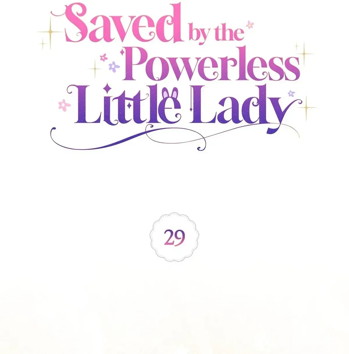 Saved by the Powerless Little Lady Chapter 29 – Page 29