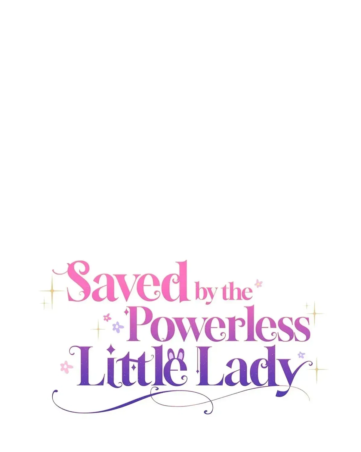Saved by the Powerless Little Lady Chapter 26 – Page 44