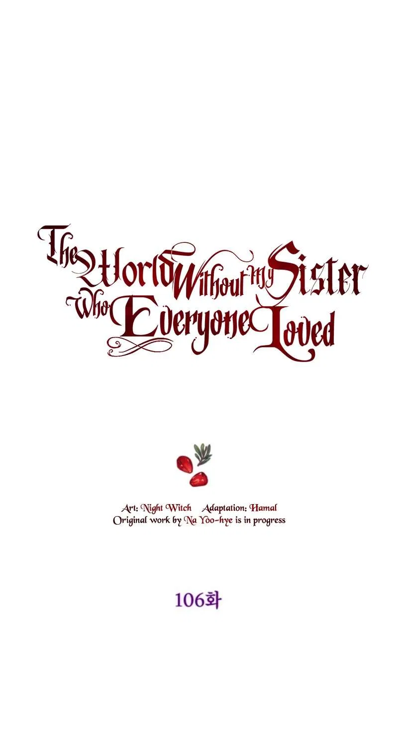 The World Without My Sister Who Everyone Loved Chapter 106 – Page 9