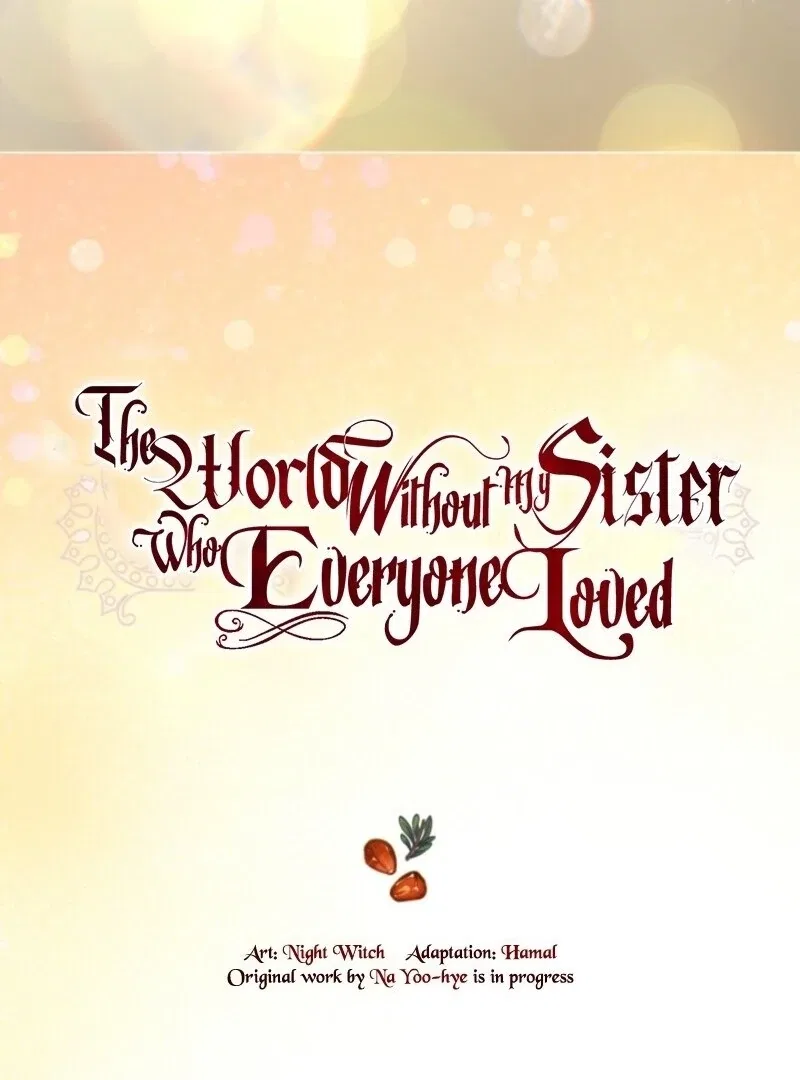 The World Without My Sister Who Everyone Loved Chapter 97 – Page 92