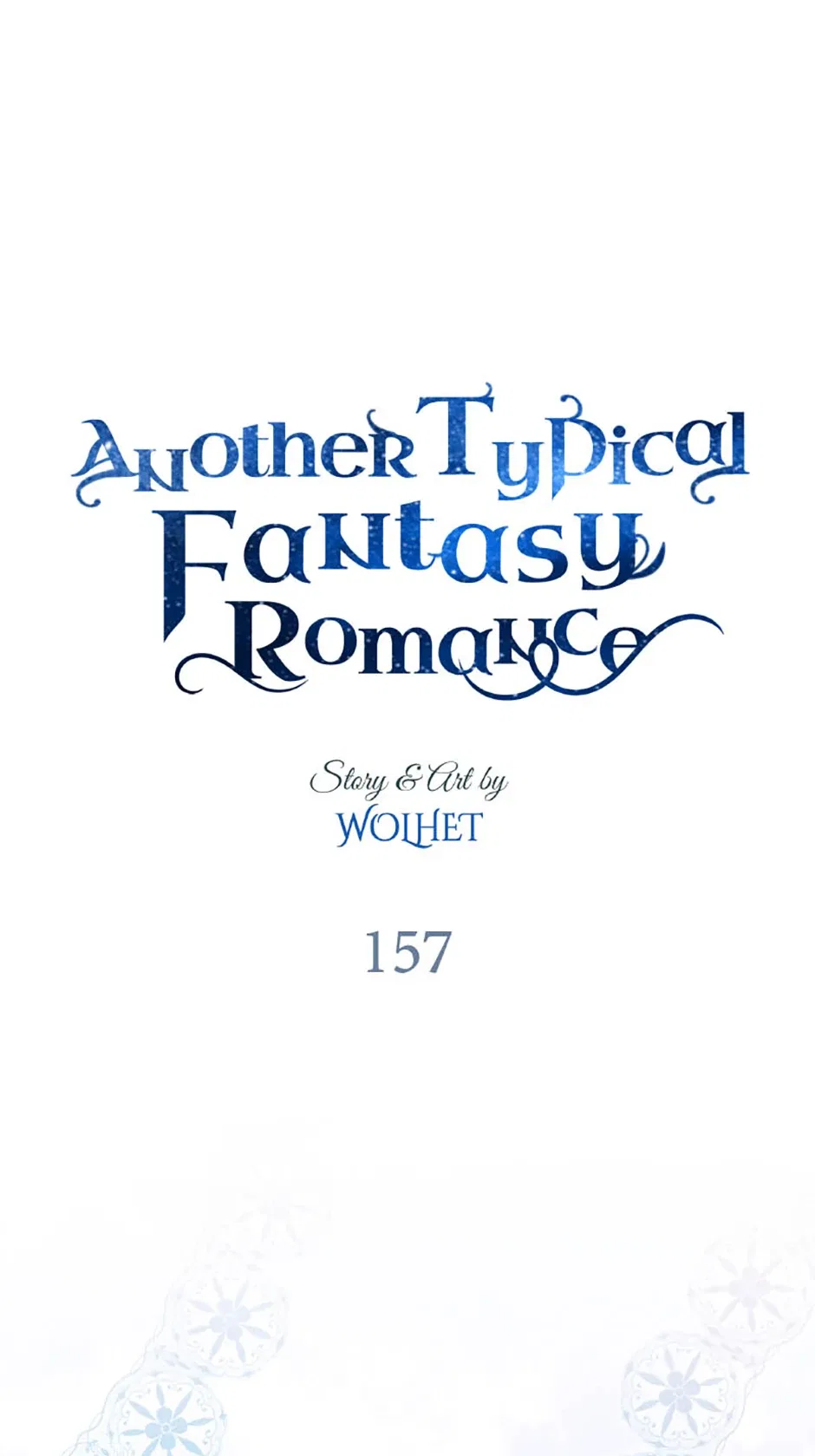 Another Typical Fantasy Romance Chapter 157 – Page 117