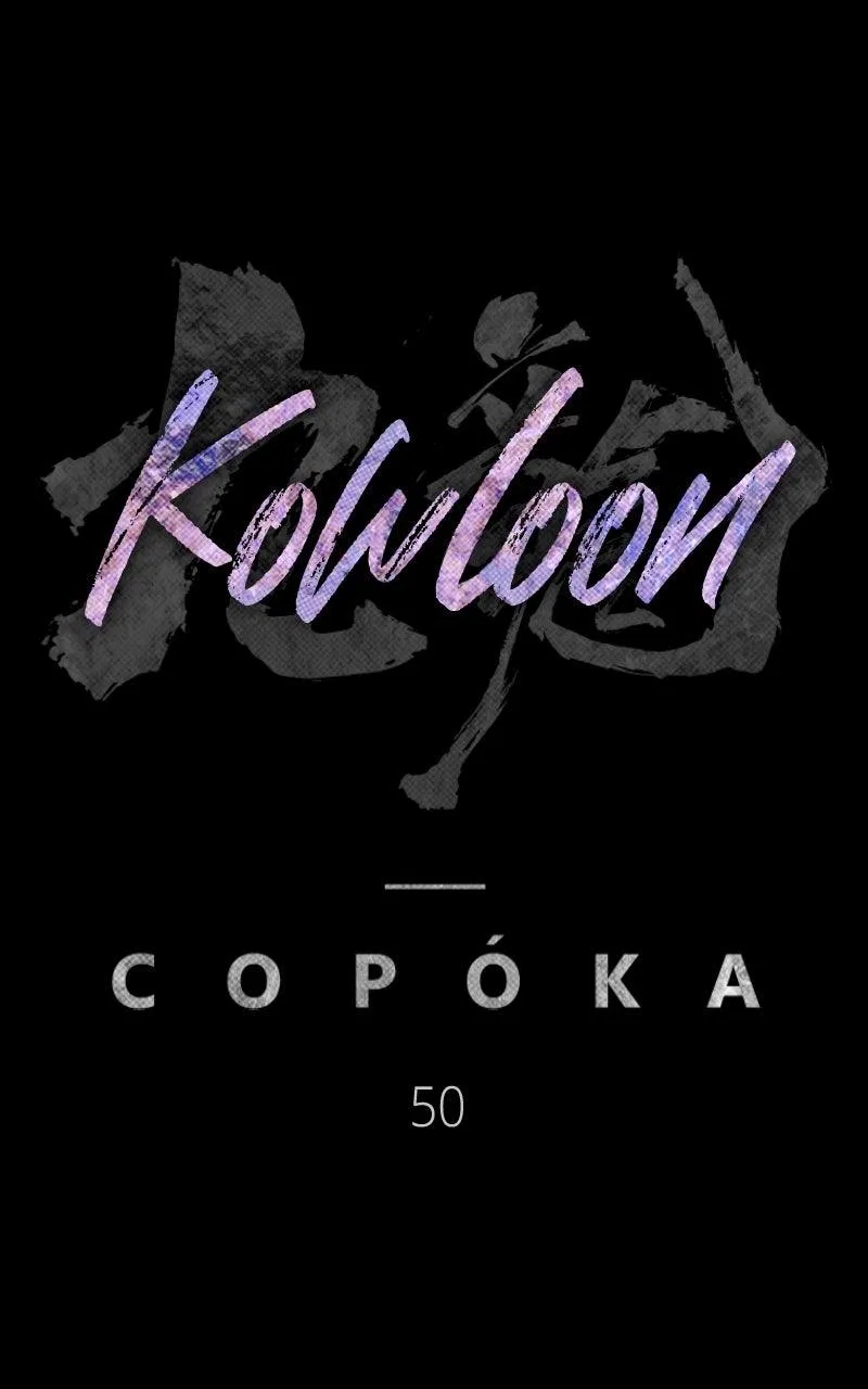 Kowloon: COPÓKA Chapter 50 – Page 62